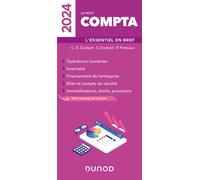 Le petit Compta 2024 L'essentiel en bref 2024 - Charles-Edouard Godard - Dunod - broché - Guide