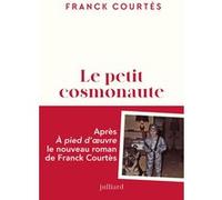 Le petit cosmonaute Franck Courtès (Auteur)