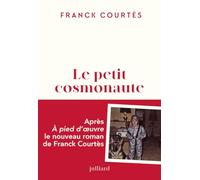 Le petit cosmonaute - Rentrée littéraire 2026