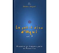 Le petit dico d'aqui volume 3