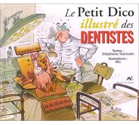 Le petit dico illustré des dentistes