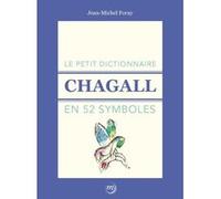 Floray Jean-Michel – Le petit dictionnaire Chagall en 52 symboles – Les signes et symboles – Relié