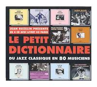 Petit Dictionnaire du Jazz Classique en 80 Musicie