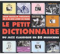 Le Petit Dictionnaire Du Jazz En 80 Musiciens