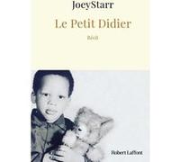 Le Petit Didier Joey Starr (Auteur)