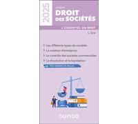 Le petit Droit des sociétés 2025 L'essentiel en bref - Laure Siné - Dunod - broché - Guide