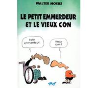 Le Petit emmerdeur et le vieux con