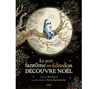 Le petit fantôme en édredon découvre noël - Byron Eggenschwiler - Kimane - cartonné - Album jeunesse