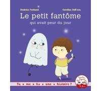 Le Petit Fantôme qui avait peur du jour
