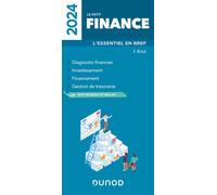 Le petit Finance 2024 L'essentiel en bref - Fabrice Briot - Dunod - broché - Guide