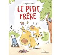 Le petit frère Virginie Costa (Auteur), Virginie Costa (Illustration)
