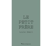 Le petit frère - Louis Grall - Parapluie Jaune Les Eds Du - broché - Roman