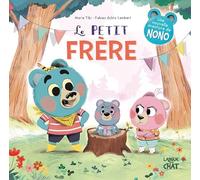 Le petit frère - Nono - Dans le bois de Coin joli - album illustré - Dès 3 ans