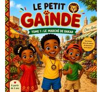 Le Petit Gaïndé: Le marché de Dakar