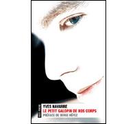 Le petit galopin de nos corps - Yves Navarre - H&o - Poche - Roman