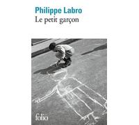 Le petit garçon - Philippe Labro - Gallimard - Poche - Roman