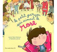 Le petit garcon qui aimait le rose de Collectif (13 octobre 2011) Album