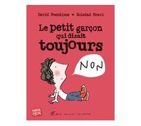 Le Petit Garçon qui disait toujours non – Panda poche – Les Éditions Albin Michel