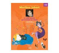 Marlène Jobert – Le Petit Garçon qui mordait les chiens – Livre-CD
