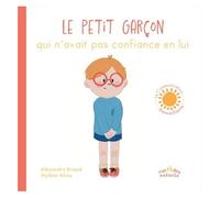 Le Petit Garçon Qui N?Avait Pas Confiance En Lui
