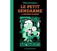 Le petit gendarme ou L'enfance de Riquet - Tome 01 (01)