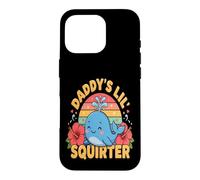 Le Petit gicleur de Papa est Une Jolie Baleine, Papa, Fille Coque pour iPhone 16 Pro