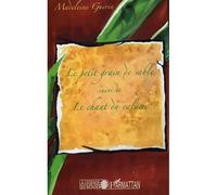 Le petit grain de sable Suivi de Le chant du calame - Madeleine Guérin - L'harmattan - broché - Roman