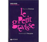 Le Petit Grevisse / Small Grevisse (Wallonie, art et histoire ; 33) (French Edition) by Maurice Grevisse (2010-01-15)