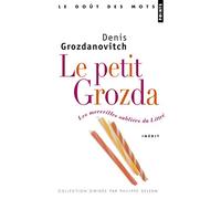 Le Petit Grozda: Les merveilles oubliées du Littré