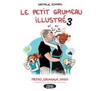 Le Petit Grumeau illustré - tome 3