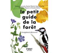 Le petit guide d'observation de la forêt – 70 espèces à découvrir