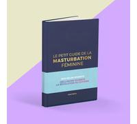 Le Petit Guide de la Masturbation Féminine
