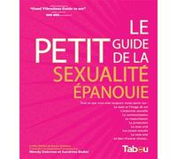 Cathy Winks – Le petit guide de la sexualité épanouie – Broché
