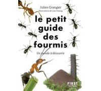 Le Petit guide des fourmis Julien Grangier (Auteur), Lise Herzog (Illustration)