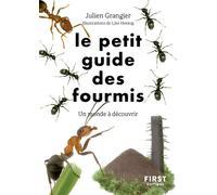 Julien Grangier – Le Petit guide des fourmis – Un monde à découvrir – Poche