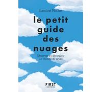 Le petit guide des nuages – Observer et découvrir un monde de rêves