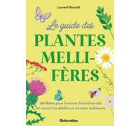 Le guide des plantes mellifères