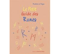Le petit guide des runes - Madeleine du Frayne - Contre-Dires - broché - Guide