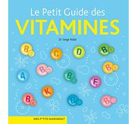 Le Petit Guide des vitamines