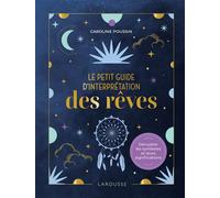 Caroline Poussin – Le petit guide d'interprétation des rêves – Cartonné