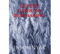 LE PETIT GUIDE DU BEATMAKING : DE LA CREATION A LA VENTE DE VOS PRODS