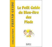 Le petit guide du Bien-être des Pieds