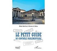 Mélody Mock-Gruet – Le petit guide du contrôle parlementaire – Broché