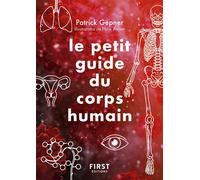 Le Petit guide du corps humain