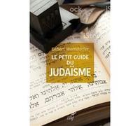 Le petit guide du judaïsme Gilbert Werndorfer (Auteur)