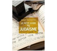 Le Petit Guide Du Judaïsme - Pour Être Un Juif Acceptable Ou Un Non-Juif Averti