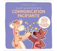 Le petit guide illustré de la communication pacifiante Apprentie Girafe (Auteur)