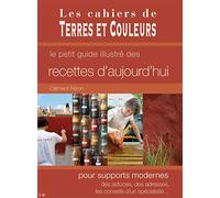 Le petit guide illustré des recettes d'aujourd'hui pour supports modernes