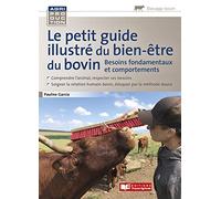 Le petit guide illustré du bien être du bovin