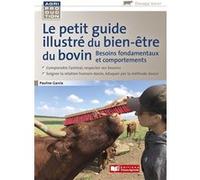 Le petit guide illustré du bien être du bovin Pauline Garcia (Auteur)